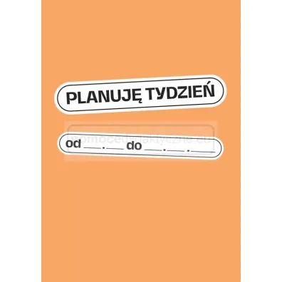 Mam plan 12-tygodniowy dziennik planowania i budowania nawyk�w dla m�odzie�y