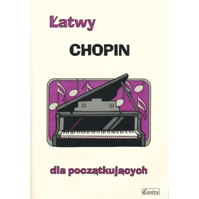 �atwy Chopin dla pocz�tkuj�cych - Agnieszka  G�recka