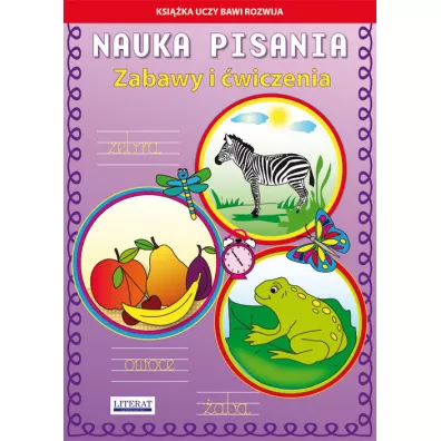 Nauka pisania. Zabawy i �wiczenia. Zebra - Beata Guzowska, Katarzyna Kojtka