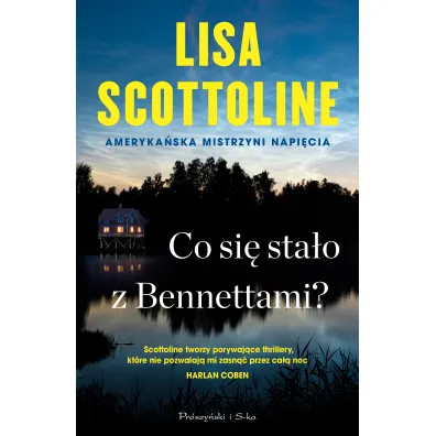 Co si� sta�o z Bennettami? - Lisa Scottoline
