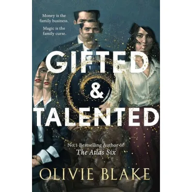 Gifted & Talented - Olivie Blake