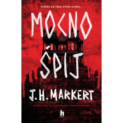 Mocno �pij - J. H. Markert