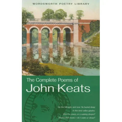 The Complete Poems of John Keats. Wordsworth Poetry Library wer. angielska - John Keats
