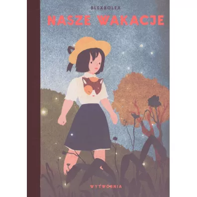 Nasze wakacje - Blexbolex