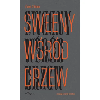 Sweeny w�r�d drzew - Flann O`Brien