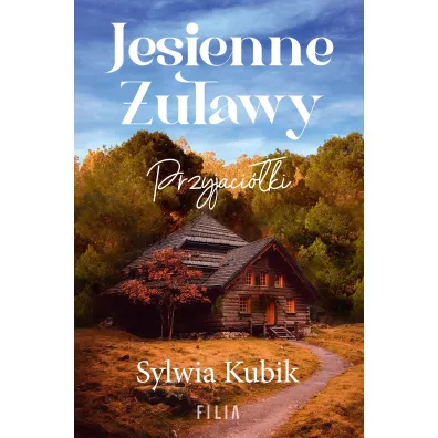 Jesienne �u�awy. Przyjaci�ki. Wielkie Litery - Sylwia Kubik