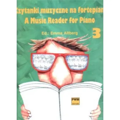 Czytanki muzyczne na fortepian. Cz�� 3 - Emma Altberg