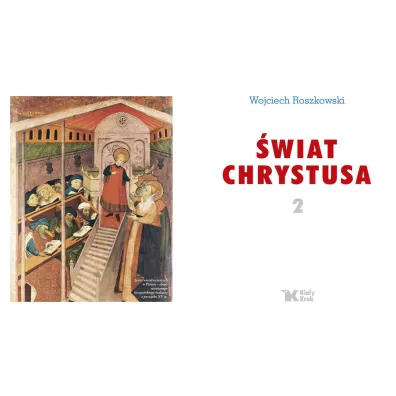 �wiat Chrystusa. Tom 2