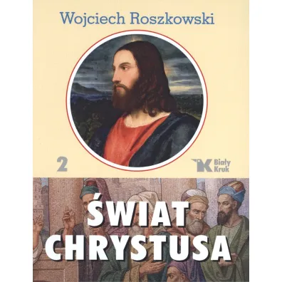 �wiat Chrystusa. Tom 2