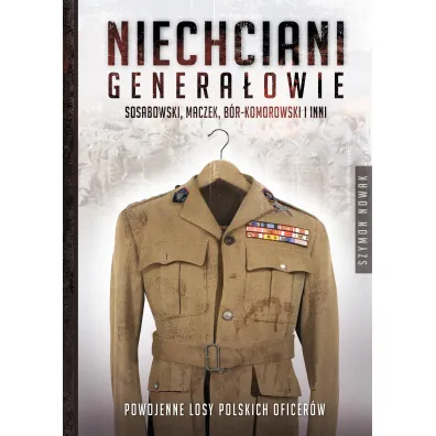 Niechciani genera�owie - Szymon Nowak