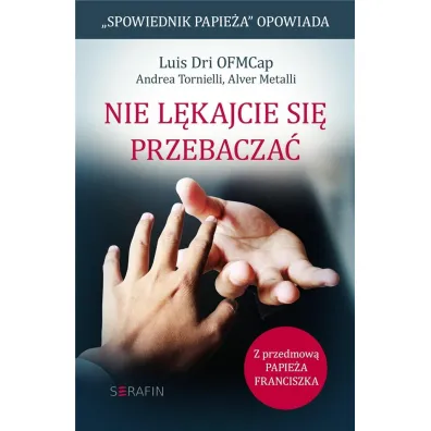 Nie l�kajcie si� przebacza� - Andrea Tornielli, Dri Luis, Metalli Alver