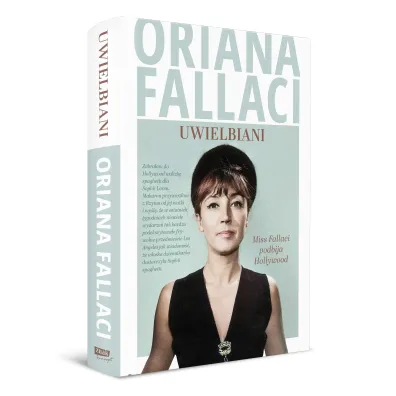 Uwielbiani. Miss Fallaci podbija Hollywood