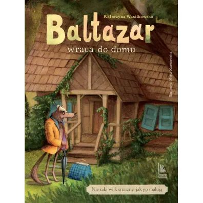 Baltazar wraca do domu - Katarzyna Wasilkowska