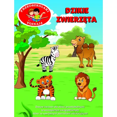 Przedszkolaki poznaj�. Dzikie zwierz�ta - Karolina Wingert