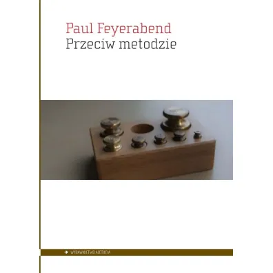 Przeciw metodzie - Paul  Feyerabend