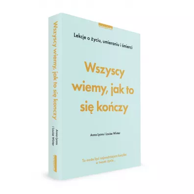 Wszyscy wiemy, jak to si koczy