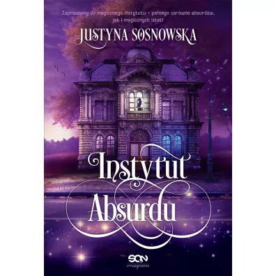 Instytut Absurdu - Justyna Sosnowska