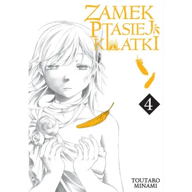 Zamek Ptasiej Klatki. Tom 4 - Toutaro Minami