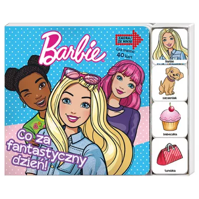 Barbie. Zagraj ze mn�! Co za fantastyczny dzie�