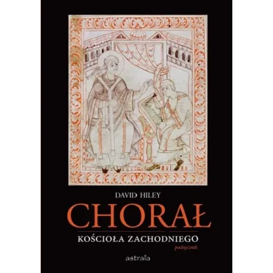 Chora� Ko�cio�a zachodniego - podr�cznik - David  Hiley