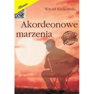 Akordeonowe marzenia - Witold  Krukowski