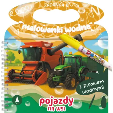 Malowanka 200X140 Zadanka & malowanki wodne. Pojazdy na wsi  PISAK SKRZAT 981215 - Wioleta �y�owska