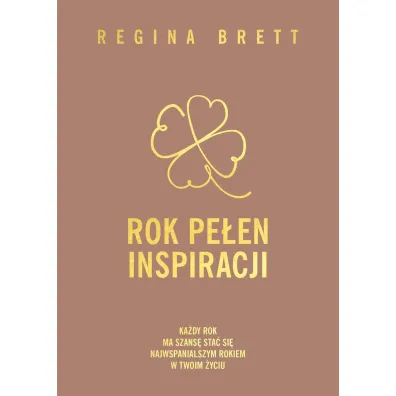 Rok pe�en inspiracji - Regina Brett