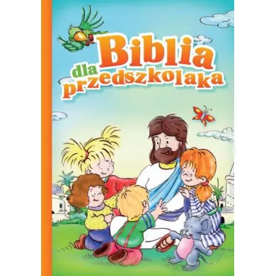 Biblia dla przedszkolaka - Monika Kustra