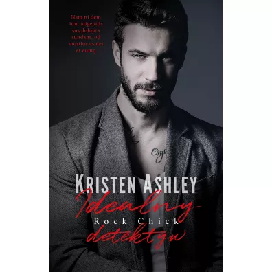 Idealny detektyw. Rock Chick. Tom 5 - Kristen Ashley