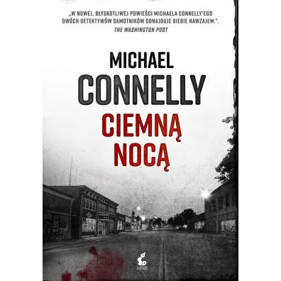 Ciemn� noc� - Michael Connelly