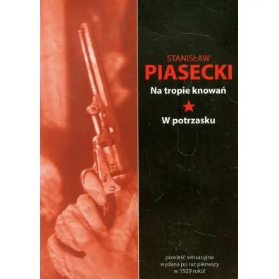 Na tropie knowa�. W potrzasku - Stanis�aw Piasecki