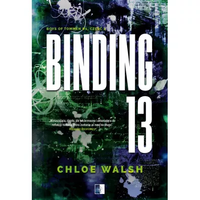 Binding 13. Boys of Tommen. Tom 1. Cz�� 2 - Chloe Walsh