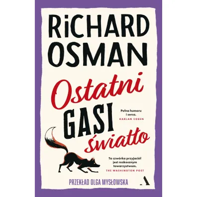 Ostatni gasi �wiat�o. Czwartkowy Klub Zbrodni. Tom 4 - Richard Osman