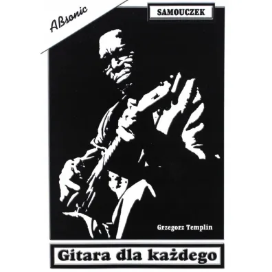 Gitara dla ka�dego - Grzegorz Templin