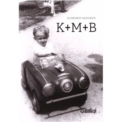 K + M + B - S�awomir Sadowski