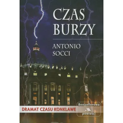 Czas burzy - Socci Antonio