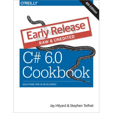 C# 6.0. Ksi�ga przepis�w - Jay Hilyard, Stephen Teilhet