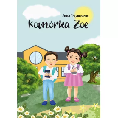 Kom�rka Zoe - Anna Trojanowska