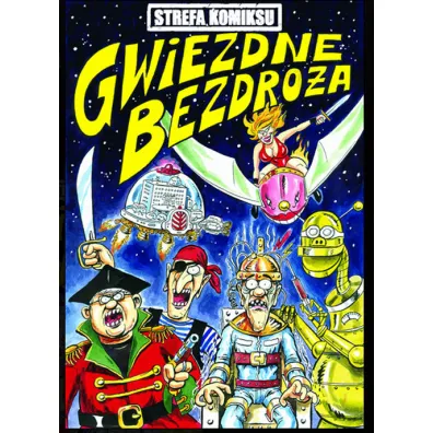 Gwiezdne bezdro�a. Strefa komiksu. Tom 7 - Robert Zar�ba, Ryszard D�browski