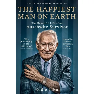 The Happiest Man on Earth - Eddie Jaku