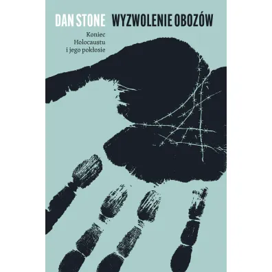 Wyzwolenie oboz�w. Koniec Holocaustu i jego pok�osie