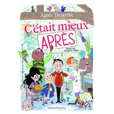 C'etait mieux apres - Agnes  Desarthe