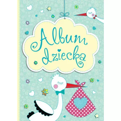 Album dziecka - El�bieta W�jcik