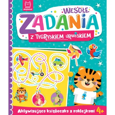 WESO�E ZADANIA Z TYGRYSKIEM URWISKIEM. AKTYWIZUJ�CA KSI��ECZKA Z NAKLEJKAMI 4 - Katarzyna  �anocha