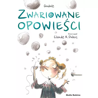 Zwariowane opowie�ci - Gudule Gudule