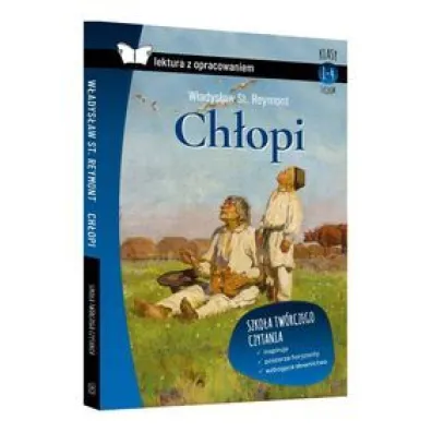 Ch�opi. Lektura z opracowaniem - W�adys�aw Reymont