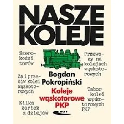 Koleje w�skotorowe PKP - Bogdan Pokropi�ski