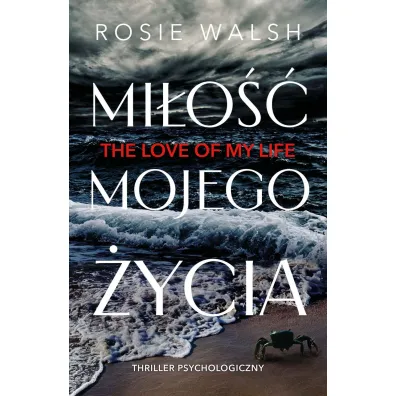 Mi�o�� mojego �ycia - Rosie Walsh