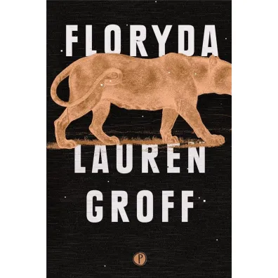 Floryda - Lauren Groff