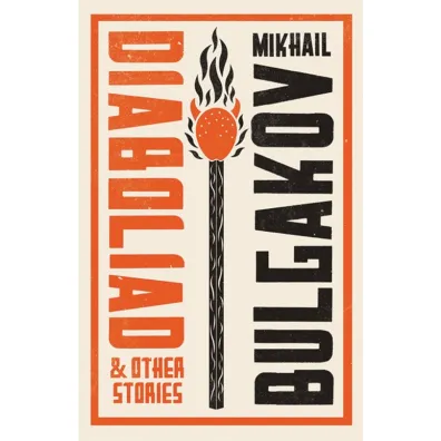 Diaboliad and Other Stories. New Translation - Mikhail Bulgakov